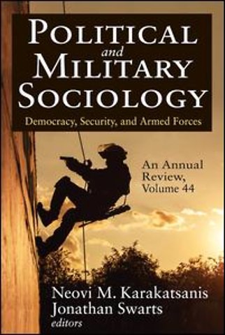 Political and Military Sociology, an Annual Review
