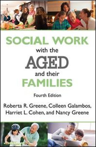 Social Work with the Aged and Their Families
