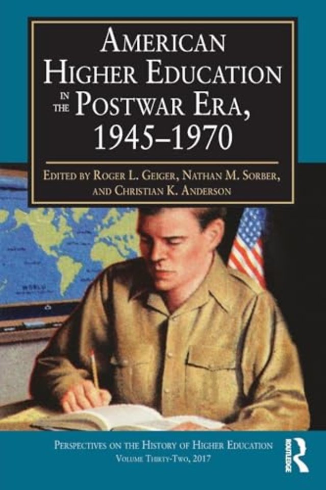 American Higher Education in the Postwar Era, 1945-1970