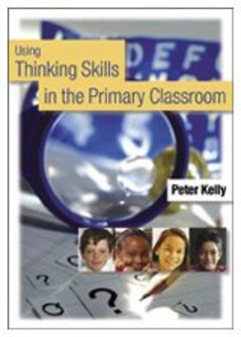 Using Thinking Skills in the Primary Classroom