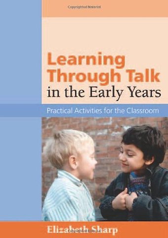 Learning Through Talk in the Early Years