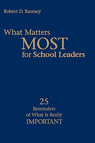 What Matters Most for School Leaders