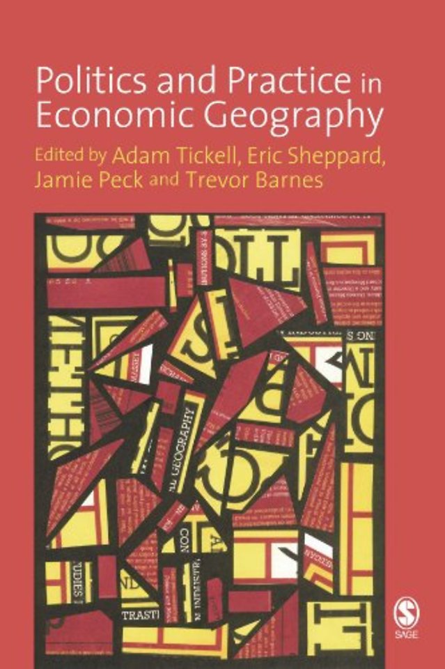 Politics and Practice in Economic Geography