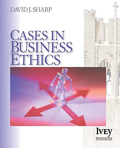 Cases in Business Ethics