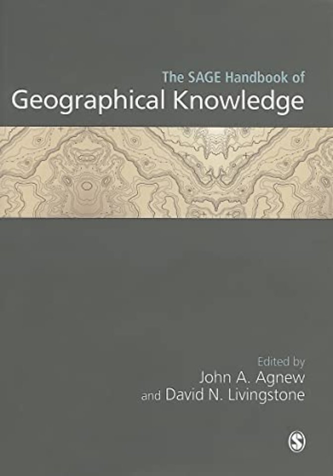 The SAGE Handbook of Geographical Knowledge