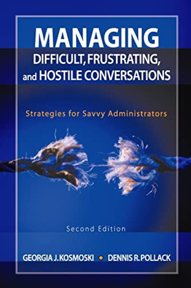 Managing Difficult, Frustrating, and Hostile Conversations