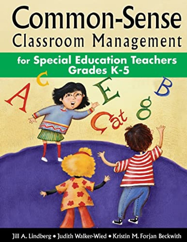 Common-Sense Classroom Management for Special Education Teachers, Grades  K-5