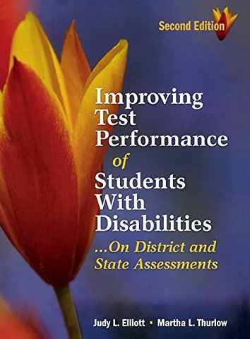 Improving Test Performance of Students With Disabilities...On District and State Assessments