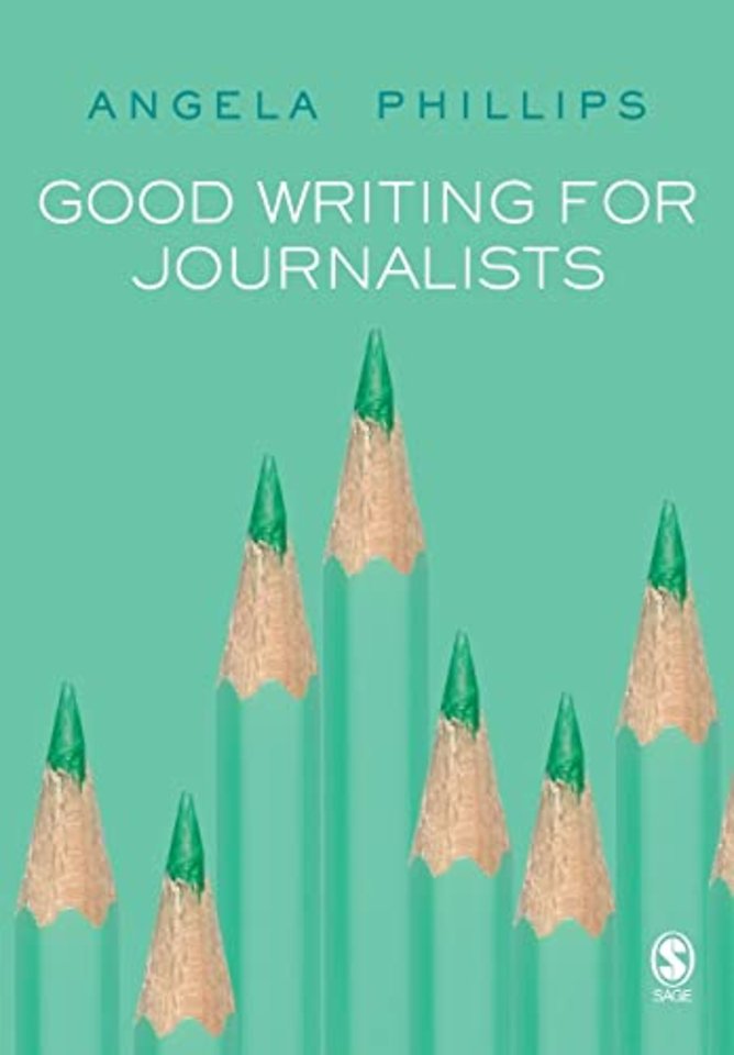 Good Writing for Journalists