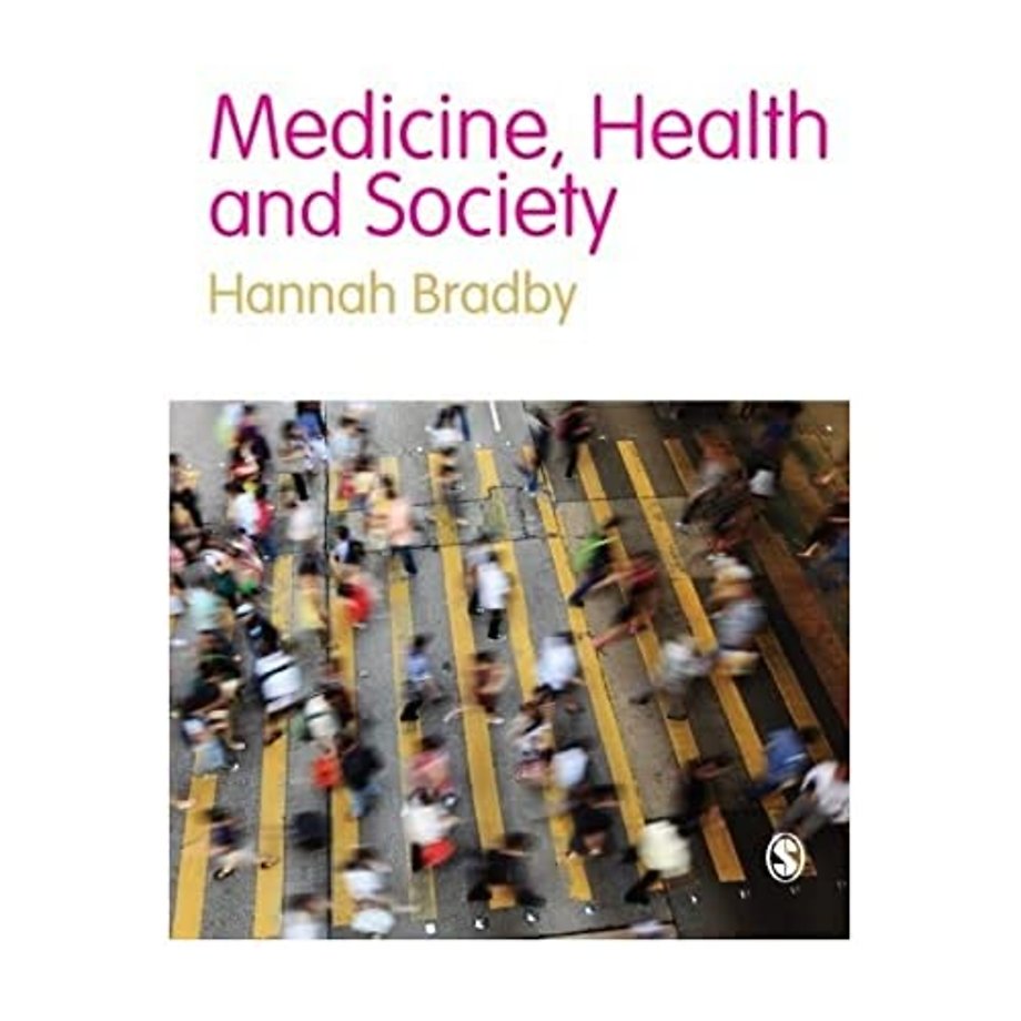 Medicine, Health and Society