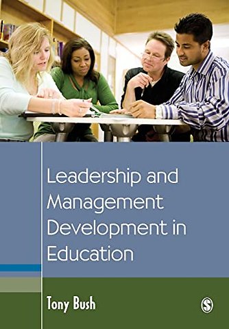 Leadership and Management Development in Education