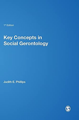 Key Concepts in Social Gerontology