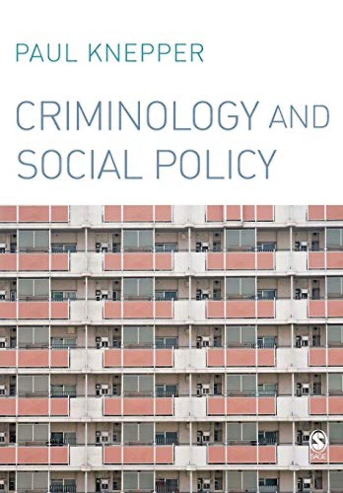 Criminology and Social Policy