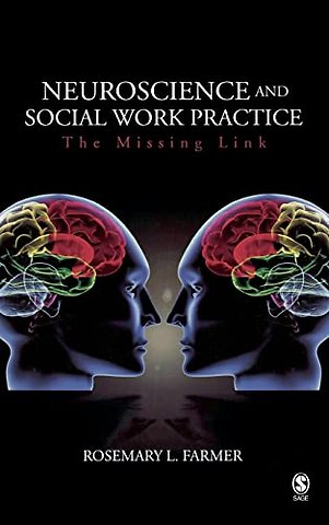 Neuroscience and Social Work Practice