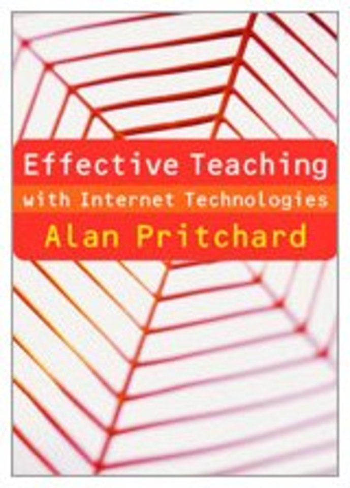 Effective Teaching with Internet Technologies