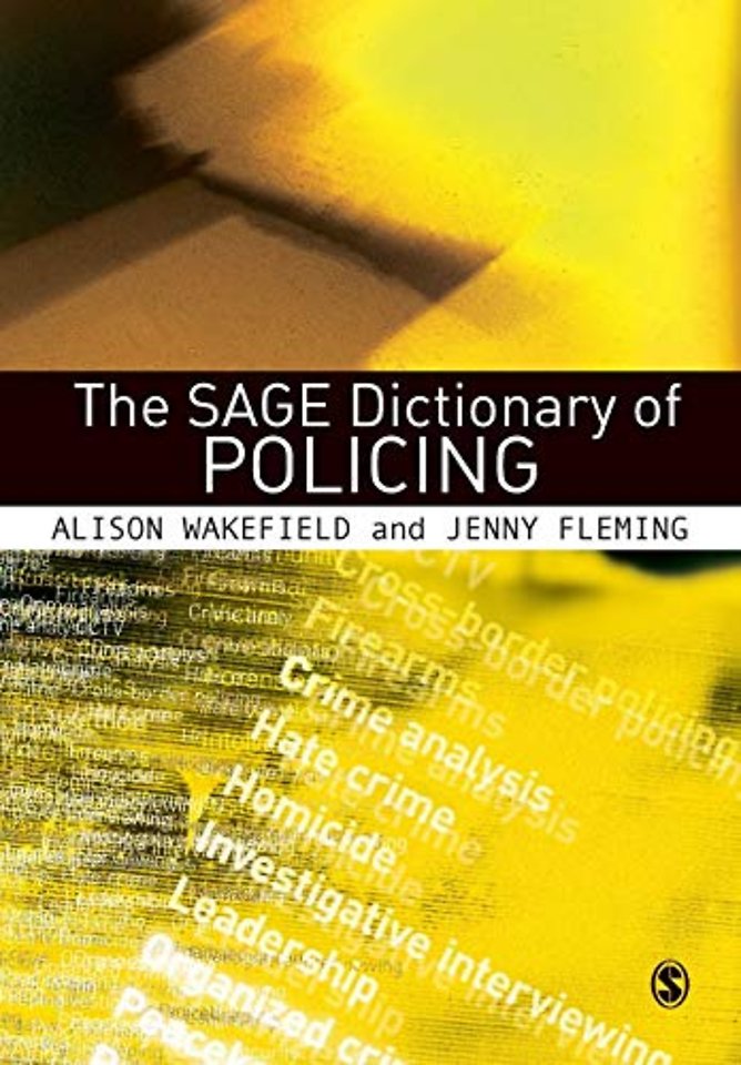 The SAGE Dictionary of Policing
