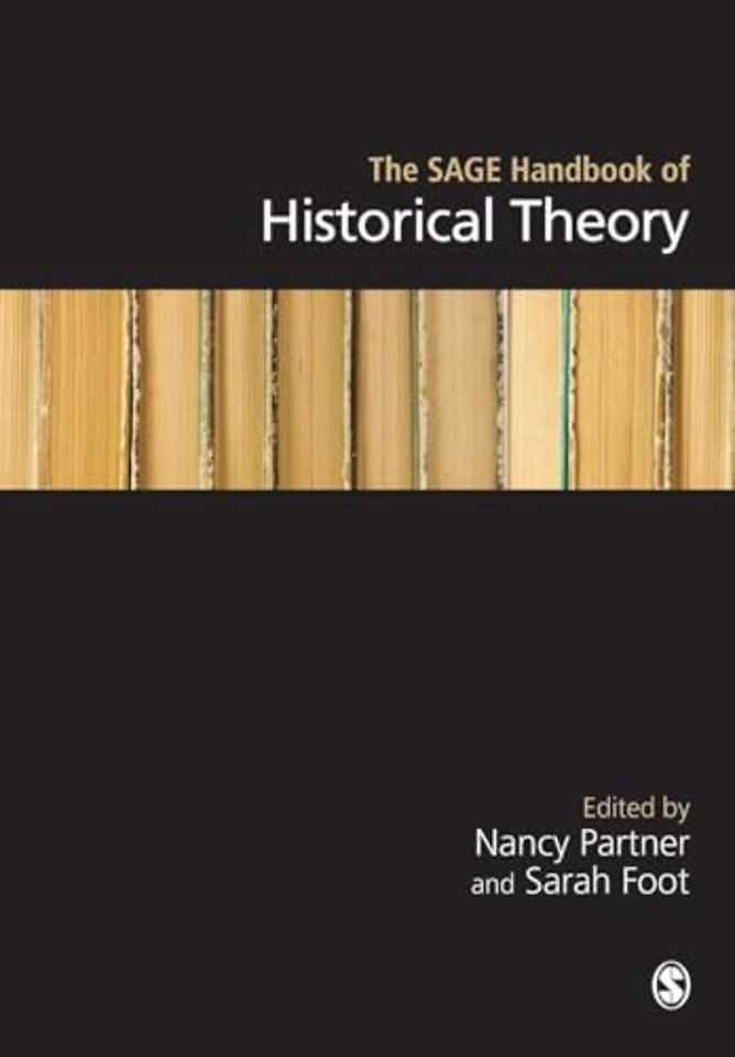 The SAGE Handbook of Historical Theory