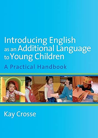 Introducing English as an Additional Language to Young Children