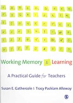 Working Memory and Learning Working Memory and Learning