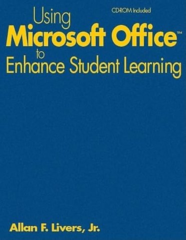 Using Microsoft Office to Enhance Student Learning