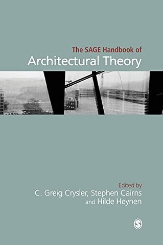 The SAGE Handbook of Architectural Theory