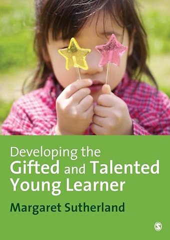 Developing the Gifted and Talented Young Learner