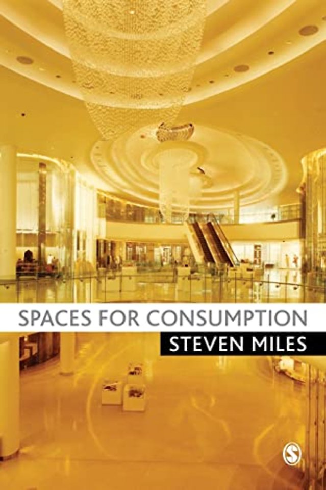 Spaces for Consumption