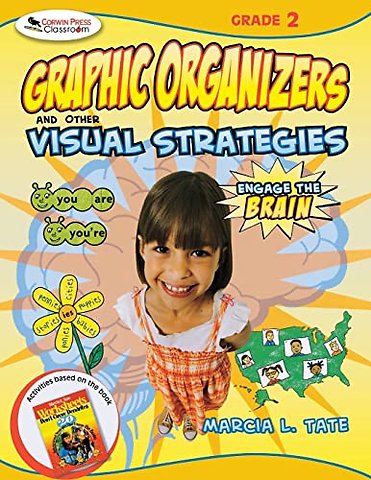 Engage the Brain: Graphic Organizers and Other Visual Strategies, Grade Two