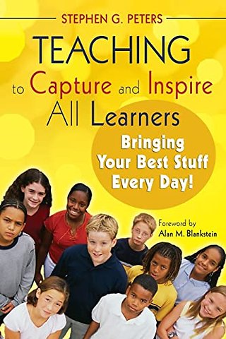 Teaching to Capture and Inspire All Learners