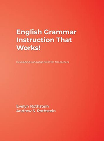 English Grammar Instruction That Works!
