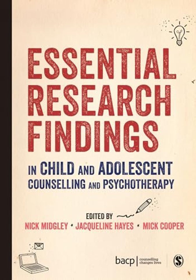 Essential Research Findings in Child and Adolescent Counselling and Psychotherapy