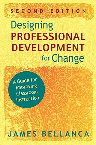 Designing Professional Development for Change