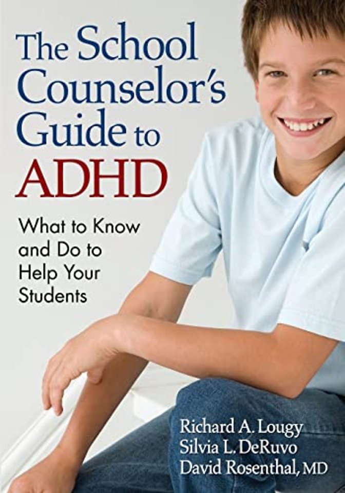 The School Counselor’s Guide to ADHD