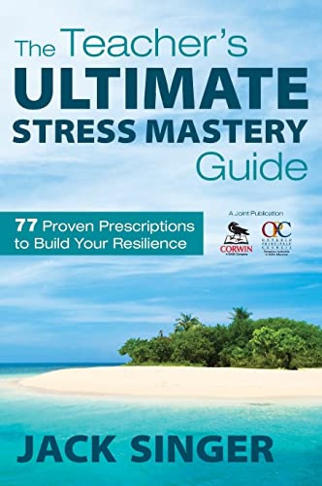 The Teacher's Ultimate Stress Mastery Guide