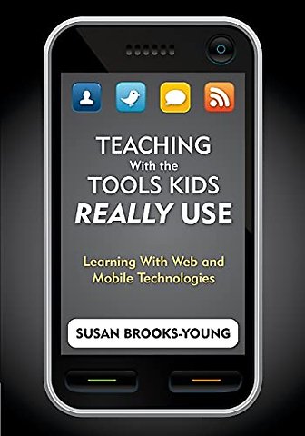 Teaching With the Tools Kids Really Use