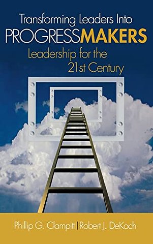 Transforming Leaders Into Progress Makers