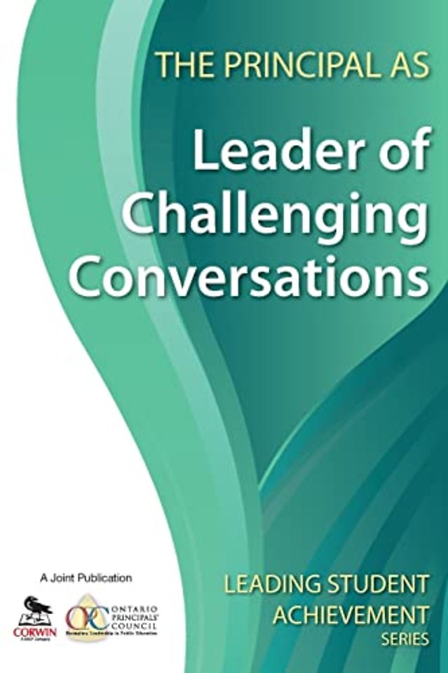The Principal as Leader of Challenging Conversations