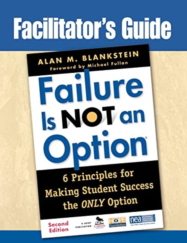 Facilitator's Guide to Failure Is Not an Option®