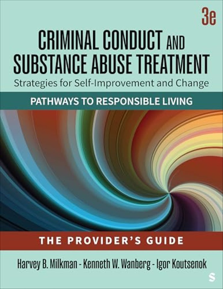 Criminal Conduct and Substance Abuse Treatment - The Provider's Guide