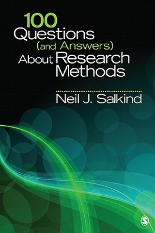 100 Questions (and Answers) About Research Methods