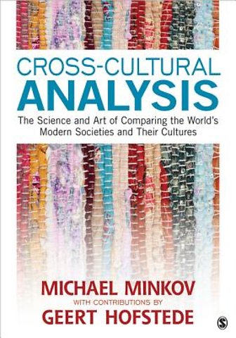Cross-Cultural Analysis: The Science and Art of Comparing the World's Modern Societies and Their Cultures