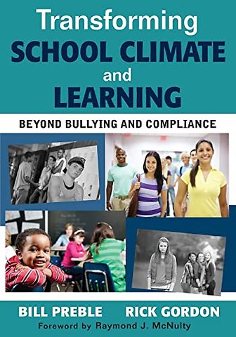 Transforming School Climate and Learning