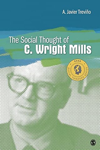 The Social Thought of C. Wright Mills