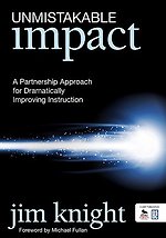 Unmistakable Impact: A Partnership Approach for Dramatically Improving Instruction