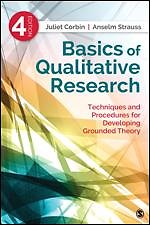 Basics of Qualitative Research : Techniques and Procedures for Developing Grounded Theory