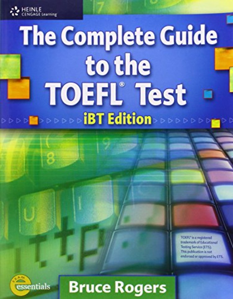 The Complete Guide to the TOEFLA® Test