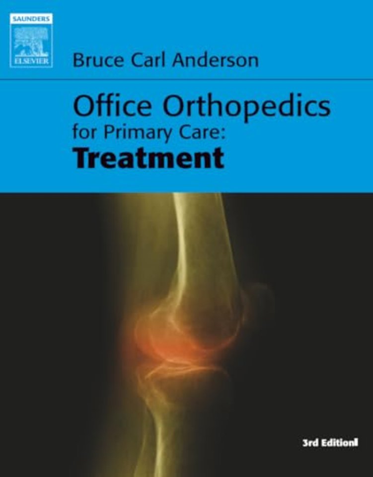 Office Orthopedics for Primary Care: Treatment