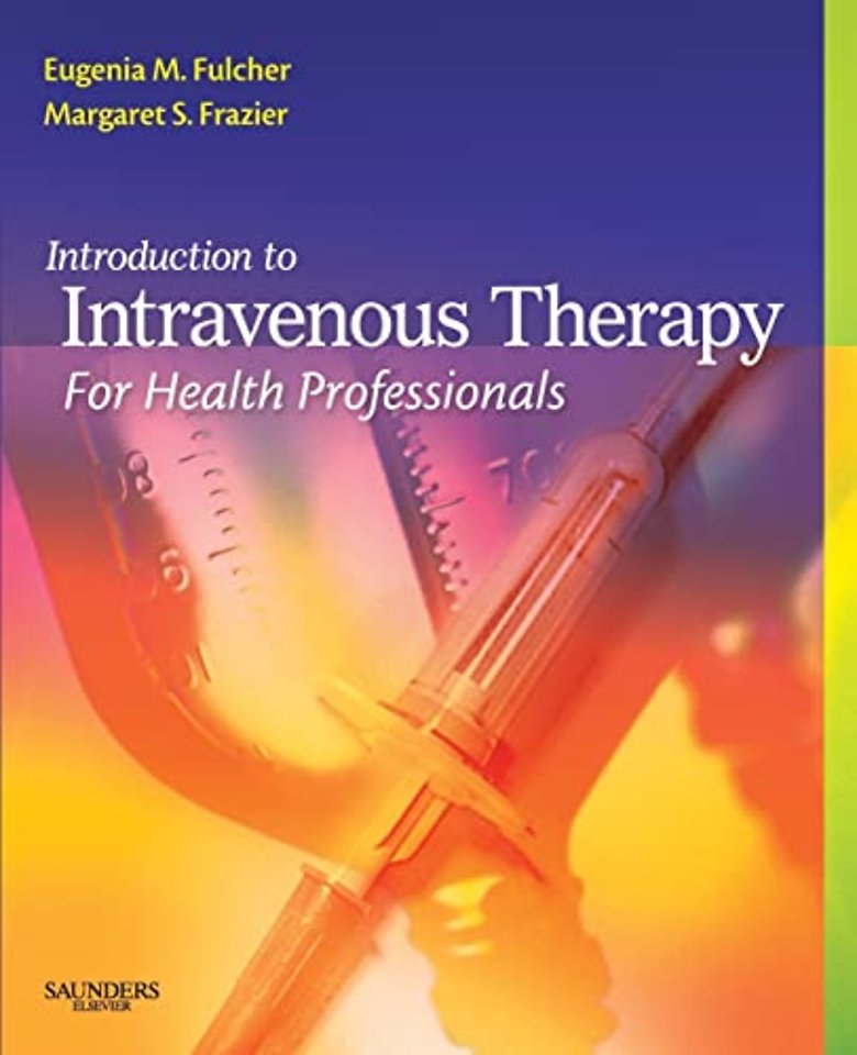 Introduction to Intravenous Therapy for Health Professionals