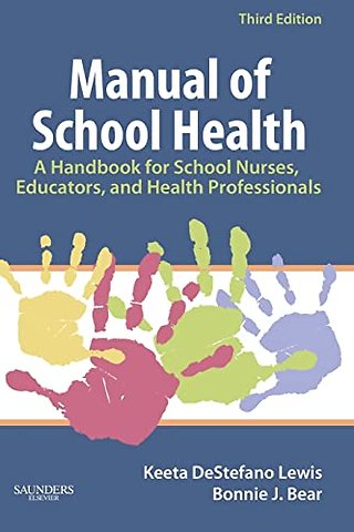 Manual of School Health