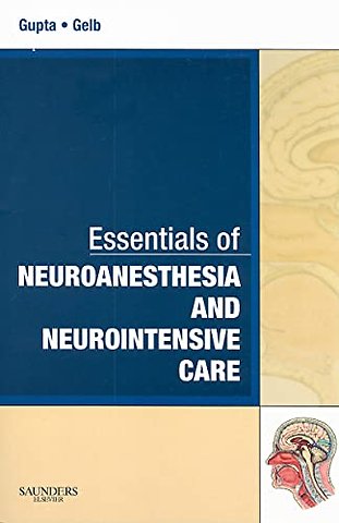 Essentials of Neuroanesthesia and Neurointensive Care